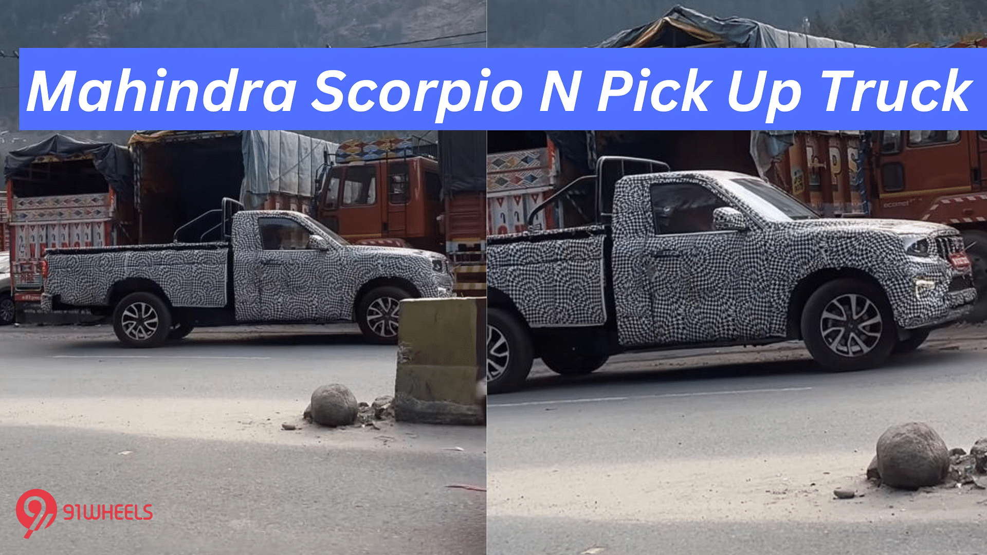 Mahindra Scorpio N Gateway/Pickup Truck Spied Testing Launch Soon Mahindra Scorpio N Gateway/Pickup Truck Spied Testing Launch Soon