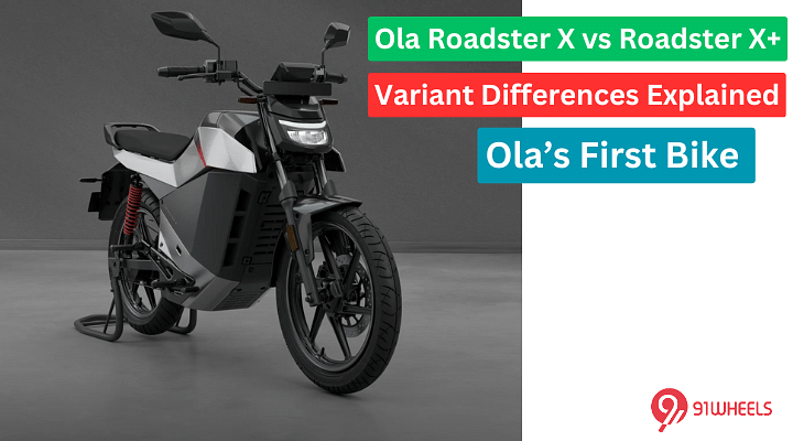 Ola Roadster X vs Roadster X+ | Variant Differences Explained