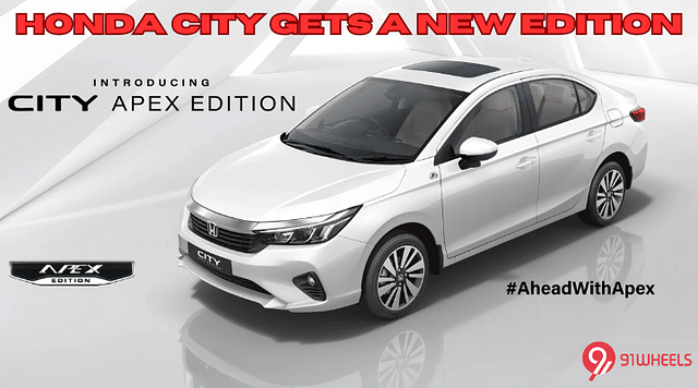 Honda City Gets A New Apex Edition, Priced At Rs 13.30 Lakh