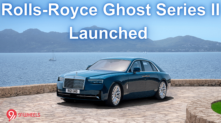 Rolls-Royce Ghost Series II: Three Iterations Launched, Starting At 8.95 Cr