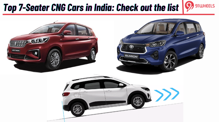 Top 7-Seater CNG Cars in India: Check out the list Top 7-Seater CNG Cars in India: Check out the list