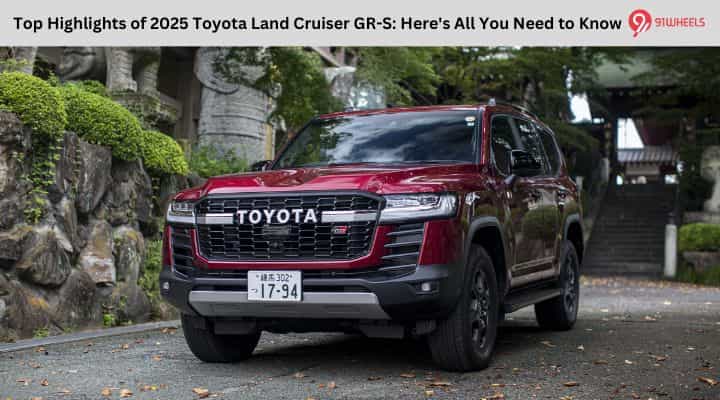 Top Highlights of 2025 Toyota Land Cruiser GR-S: Here's All You Need to Know Top Highlights of 2025 Toyota Land Cruiser GR-S: Here's All You Need to Know
