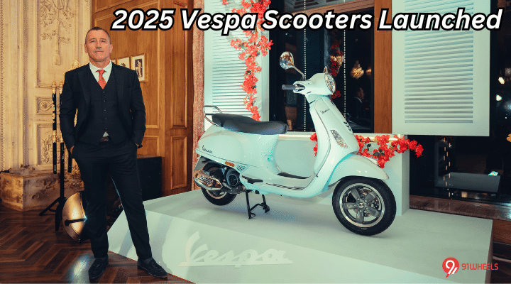 2025 Vespa Scooters Launched: Priced from Rs 1.32 Lakh to Rs 1.96 Lakh 2025 Vespa Scooters Launched: Priced from Rs 1.32 Lakh to Rs 1.96 Lakh