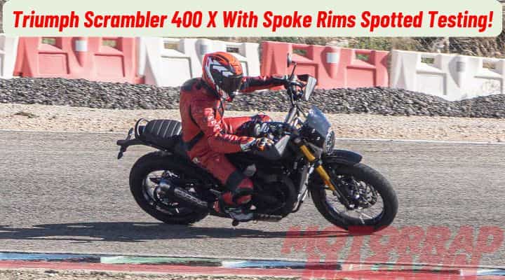 Triumph Scrambler 400 X With Spoke Rims Spotted Testing! Triumph Scrambler 400 X With Spoke Rims Spotted Testing!