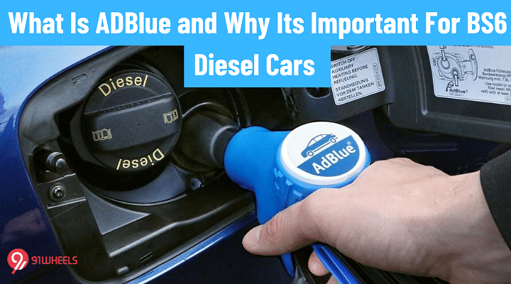 What Is ADBlue and Why Its Important For BS6 Diesel Cars