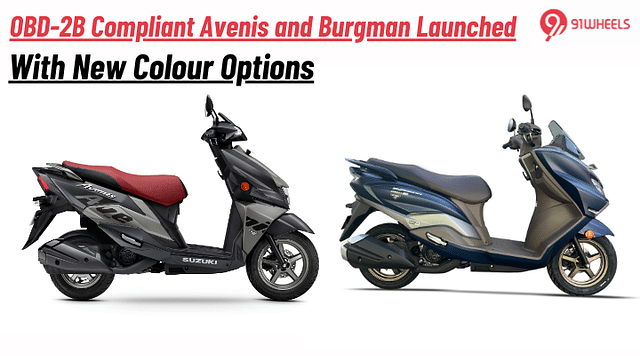 Suzuki Motorcycle India Rolls Out OBD-2B Compliant Avenis and Burgman with New Colour Options