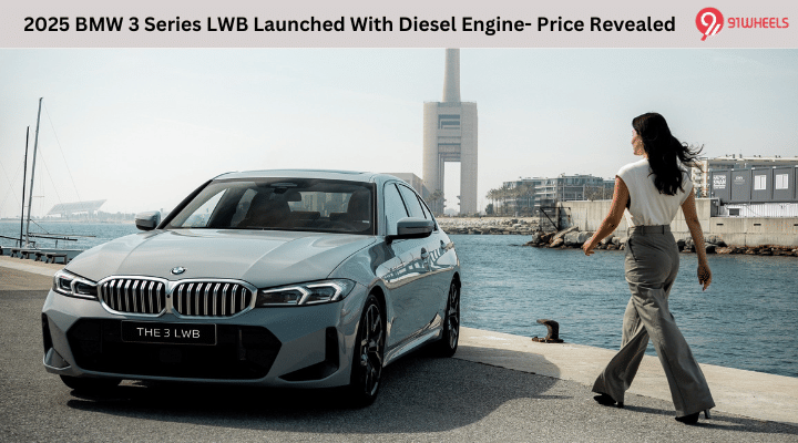 2025 BMW 3 Series LWB Launched With Diesel Engine- Price Revealed