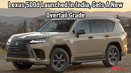 Lexus LX 500d Launched In India At Rs 3 Crore, Gets A New Overtail Edition