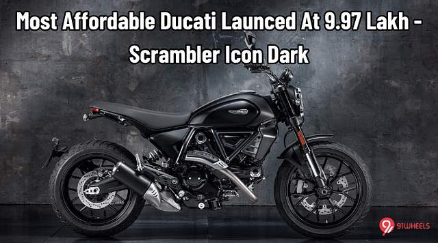 Most Affordable Ducati Launced At 9.97 Lakh - Scrambler Icon Dark