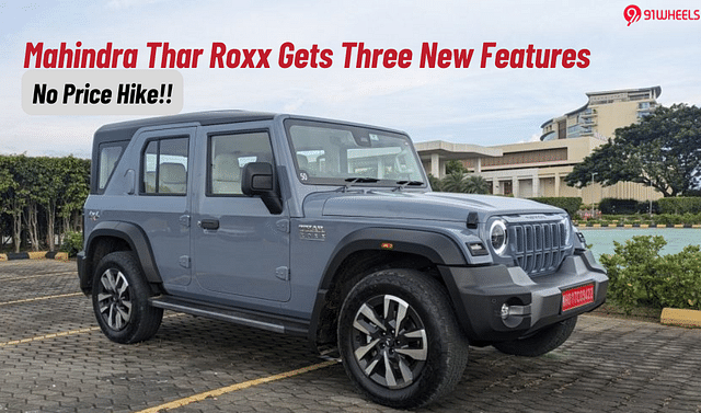 Mahindra Thar Roxx Now Gets These Three New Features- No Price Hike!