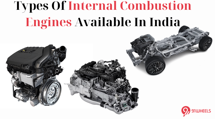 Types Of Internal Combustion Engines Available In India
