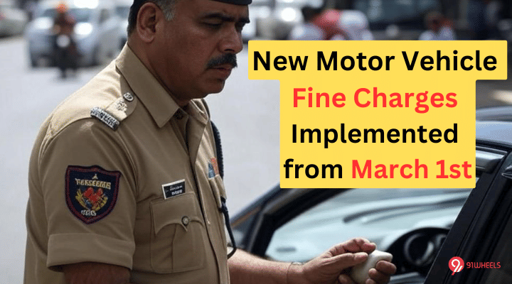 New Motor Vehicle Fine Charges Implemented from March 1st New Motor Vehicle Fine Charges Implemented from March 1st