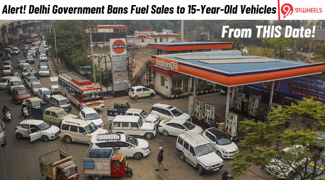 Alert! Delhi Government Bans Fuel Sales to 15-Year-Old Vehicles, Starting April 1