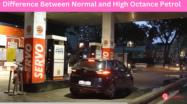 Difference Between Normal and High Octance Petrol - We Explain