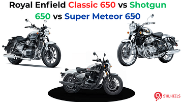 Royal Enfield Classic 650 vs Shotgun 650 vs Super Meteor 650