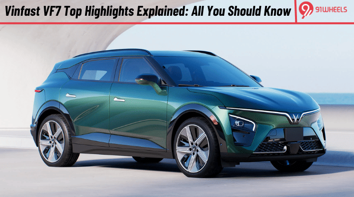 Vinfast VF7 Top Highlights Explained: All You Should Know Vinfast VF7 Top Highlights Explained: All You Should Know
