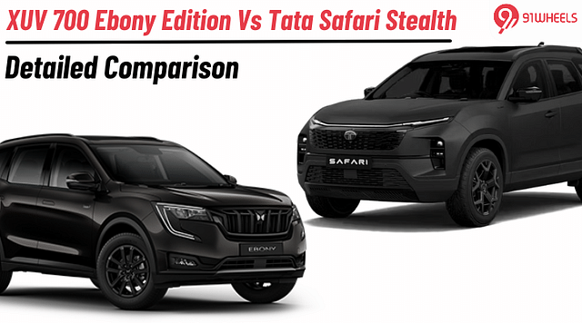 Mahindra XUV 700 Ebony Edition Vs Tata Safari Stealth: Detailed Comparison