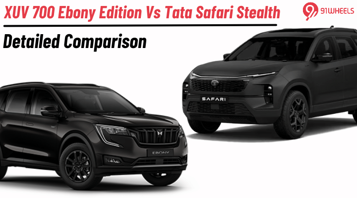Mahindra XUV 700 Ebony Edition Vs Tata Safari Stealth: Detailed Comparison Mahindra XUV 700 Ebony Edition Vs Tata Safari Stealth: Detailed Comparison