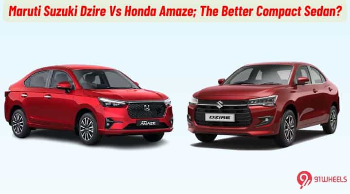 Maruti Suzuki Dzire Vs Honda Amaze; Which Is The Better Family Sedan? Maruti Suzuki Dzire Vs Honda Amaze; Which Is The Better Family Sedan?