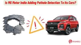 Is MG Motor India Introducing Pothole-Detection In Its Cars? UPDATE: NOPE!