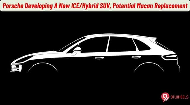 Porsche Developing An All-New SUV With ICE And Hybrid Powertrain!