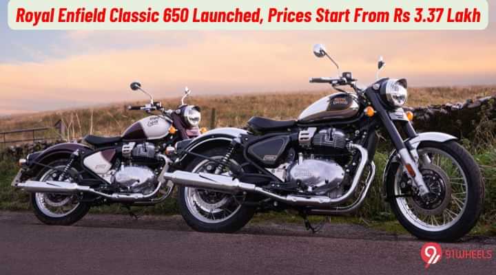 Royal Enfield Classic 650 Launched, Prices Start From Rs 3.37 Lakh Royal Enfield Classic 650 Launched, Prices Start From Rs 3.37 Lakh