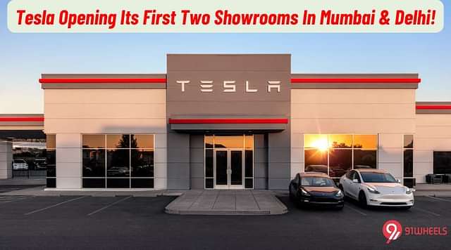 Tesla Enters India, First Two Showrooms Opening In Mumbai And Delhi!