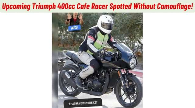 Upcoming Triumph 400cc Cafe Racer Spotted Without Camouflage!