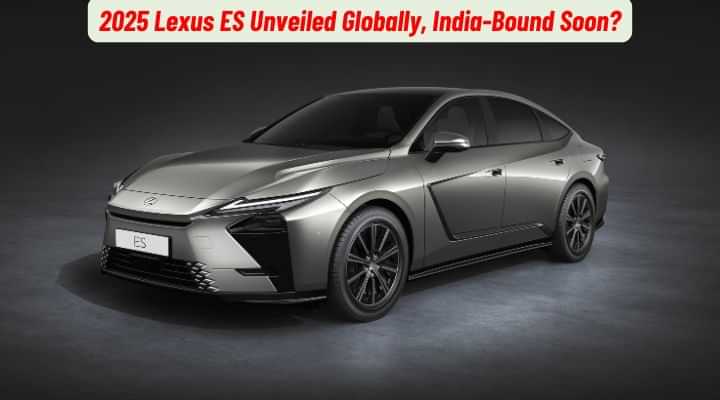 2025 Lexus ES Unveiled Globally, India-Bound Soon