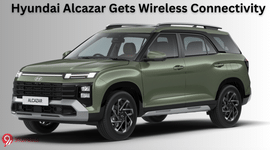 Hyundai Alcazar Gets Wireless Connectivity, But Not How You Think!