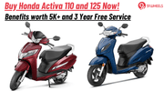 Honda Activa 110 and Activa 125 Available With Benefits of 5k+ and 3-Year Free-Service Plan Honda Activa 110 and Activa 125 Available With Benefits of 5k+ and 3-Year Free-Service Plan
