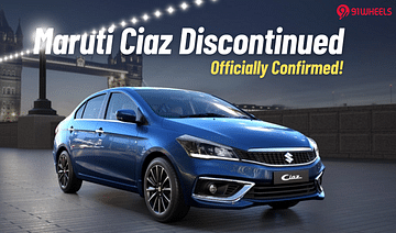 End Of An Era: Maruti Ciaz Officially Discontinued!