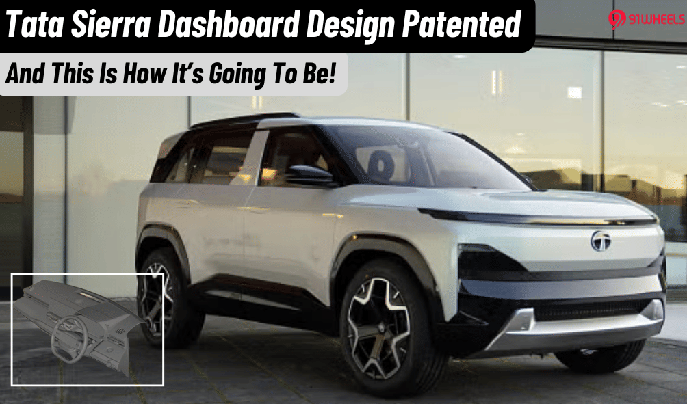 Tata Sierra Dashboard Design Patent Surfaces- This Is How It Looks!