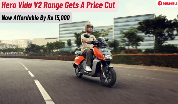 Hero Vida V2 Range Gets A Price Cut: Now Affordable By Up To Rs. 15k Hero Vida V2 Range Gets A Price Cut: Now Affordable By Up To Rs. 15k