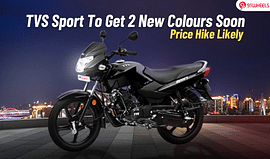 TVS Sport All Set To Get Two New Colorways; Price Hike Likely!