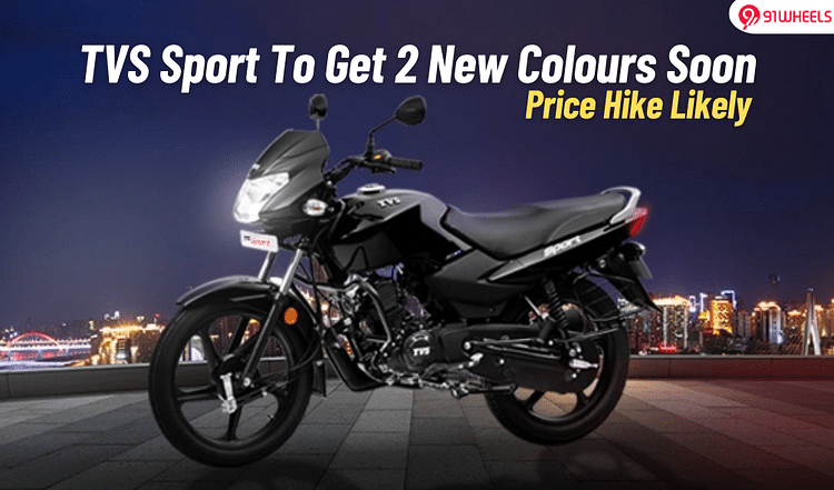 TVS Sport All Set To Get Two New Colorways; Price Hike Likely!