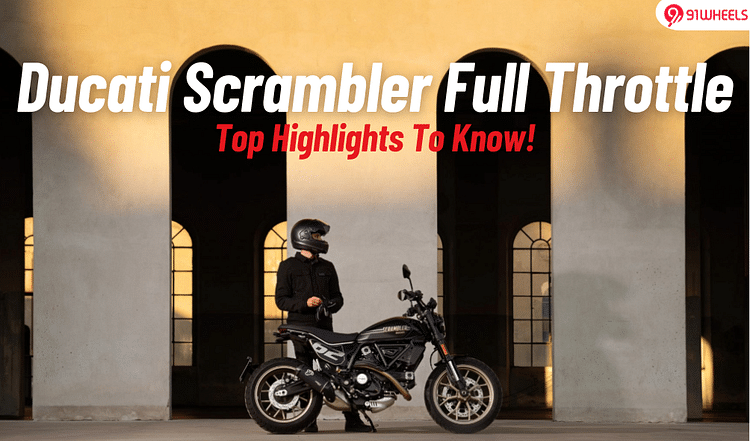 2025 Ducati Scrambler Full Throttle: Top Highlights To Know
