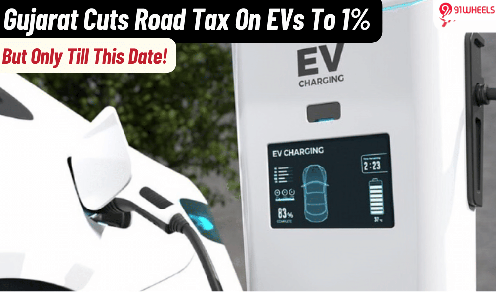 Gujarat Slashes EV Tax To 1% Till March Next Year- Down From 6%