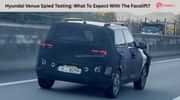 Hyundai Venue Spied Testing: What To Expect With The Facelift?