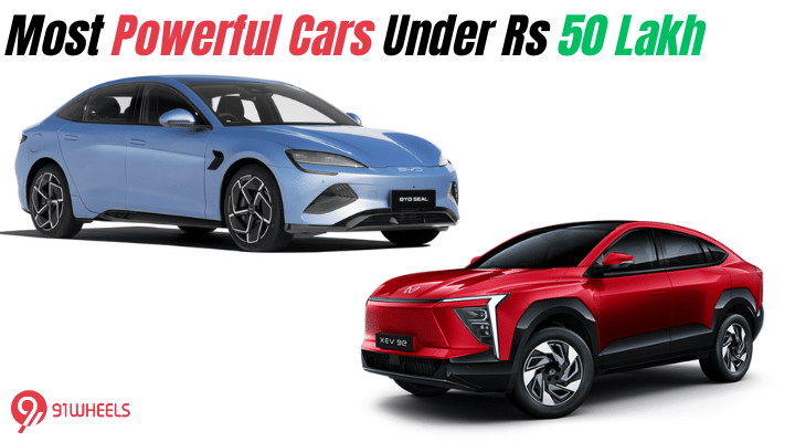 Most Powerful Cars Under Rs 50 Lakh - From ICE To EVs Most Powerful Cars Under Rs 50 Lakh - From ICE To EVs