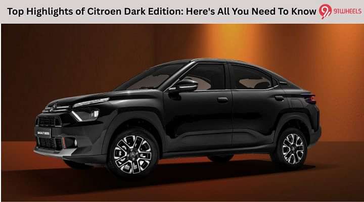 Top Highlights of Citroen Dark Edition: Here's All You Need To Know