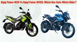 Bajaj Pulsar N125 Vs Bajaj Pulsar NS125; Which One Suits Which Type Of Rider?