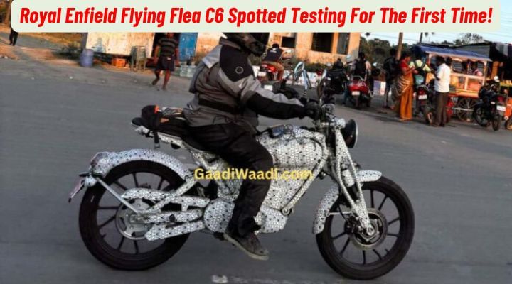 Royal Enfield Flying Flea C6 Spotted Testing For The First Time!