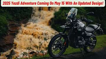 2025 Yezdi Adventure To Be Shown On May 15!