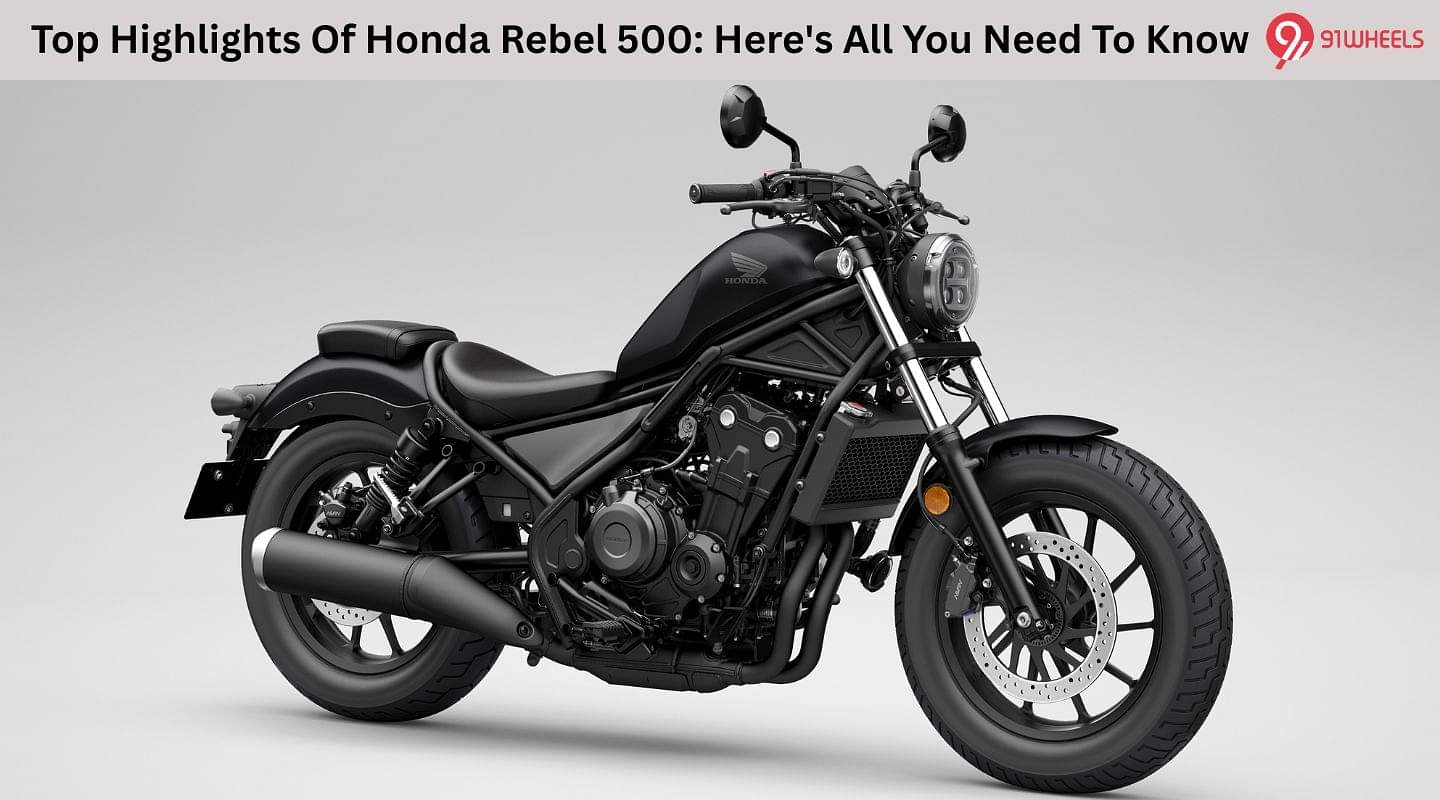Top Highlights Of Honda Rebel 500: Here's All You Need To Know
