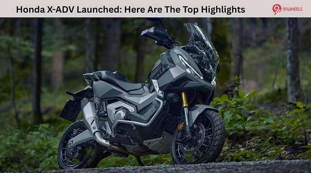 Honda X-ADV Launched: Here Are The Top Highlights