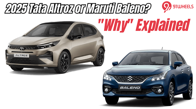 2025 Tata Altroz or Maruti Baleno? The "Why" Explained