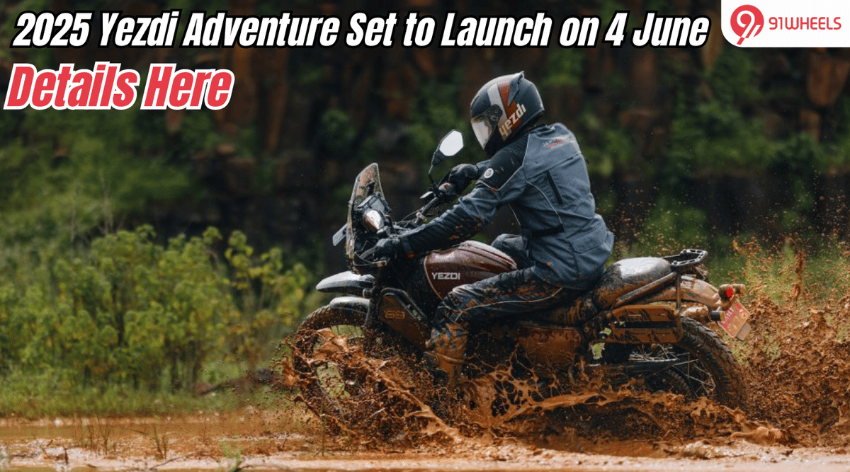 2025 Yezdi Adventure Launch on June 4: Details Here 2025 Yezdi Adventure Launch on June 4: Details Here