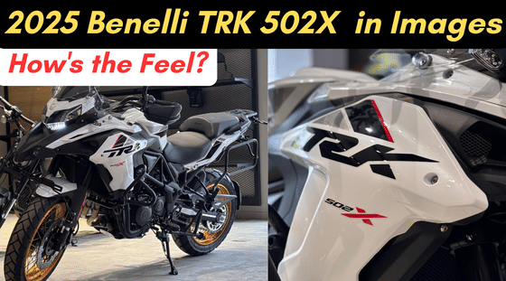 2025 Benelli TRK 502X in Images- How's the Look and Feel?