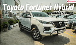 Toyota Fortuner Hybrid Launch Likely By Next Month
